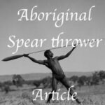 Aboriginal spear thrower
