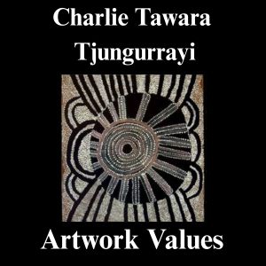 Thumbnail for article on Charlie Tawara Tjungurrayi Artwork Values